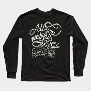 All You Need Is Love Long Sleeve T-Shirt